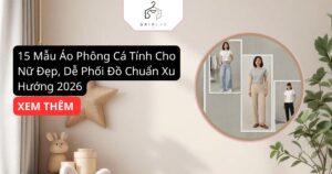 15 Mẫu Áo Phông Cá Tính Cho Nữ Đẹp, Dễ Phối Đồ Chuẩn Xu Hướng 2026